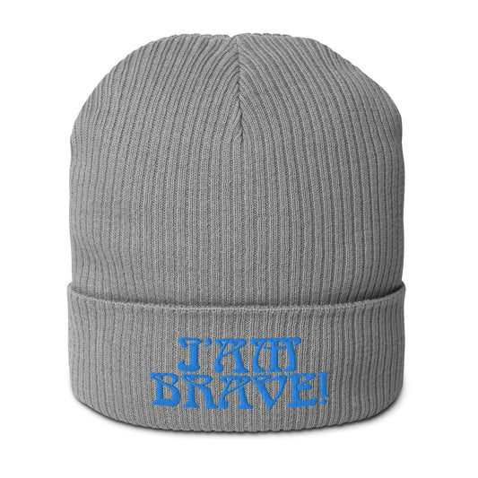 “I’AM BRAVE!” Organic Ribbed Beanie W/SkyBlue Font