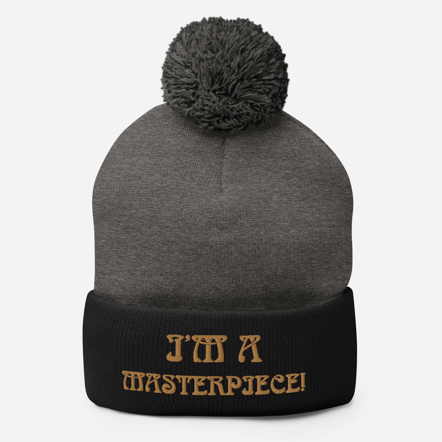 "I’M A MASTERPIECE!"Pom-Pom Beanie W/Bronze Font