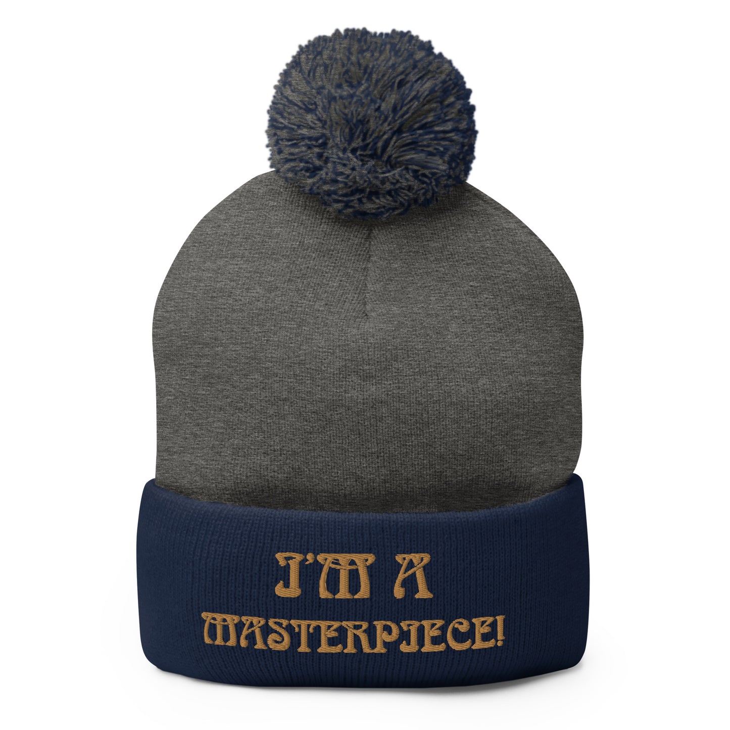 "I’M A MASTERPIECE!"Pom-Pom Beanie W/Bronze Font