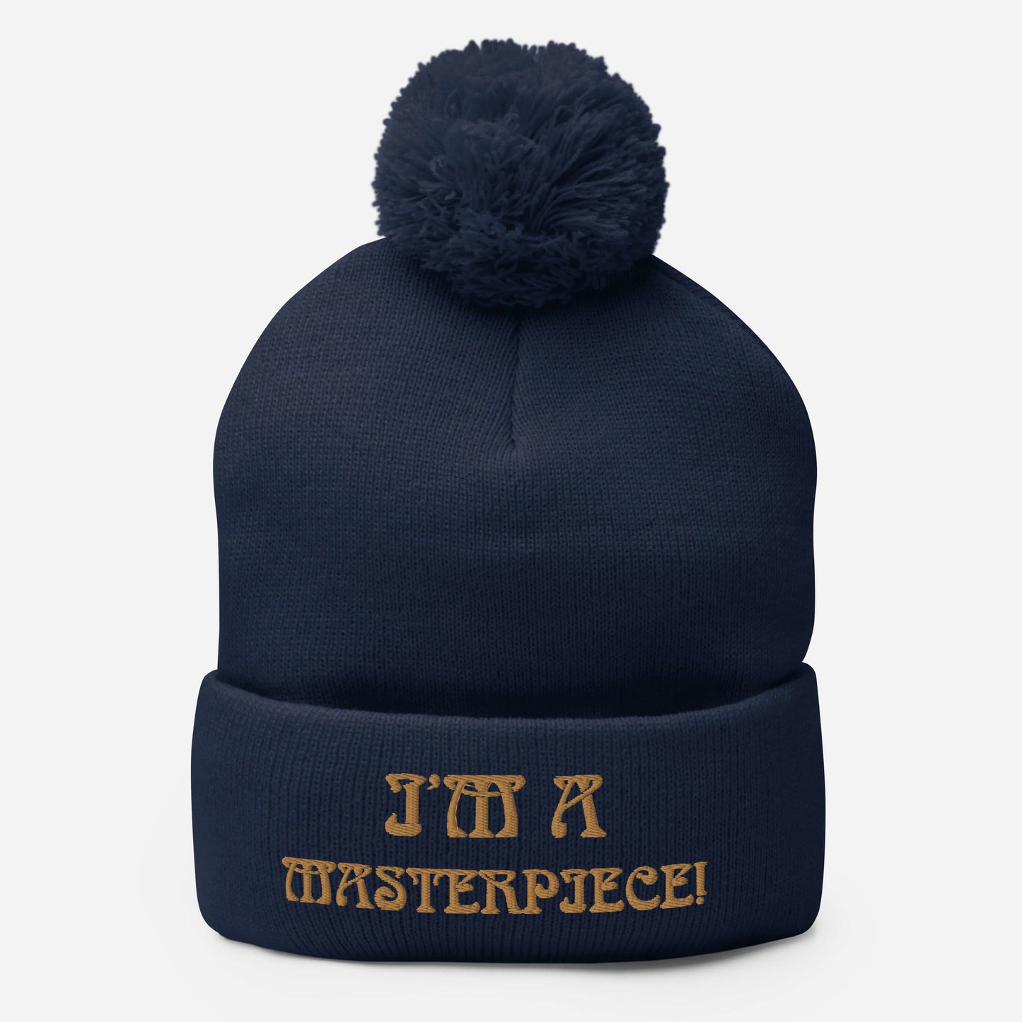 "I’M A MASTERPIECE!"Pom-Pom Beanie W/Bronze Font