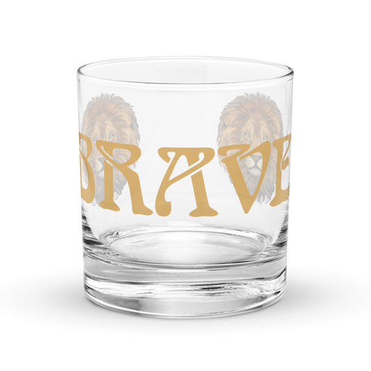 “BRAVE”Rocks Glass W/Fawn Font