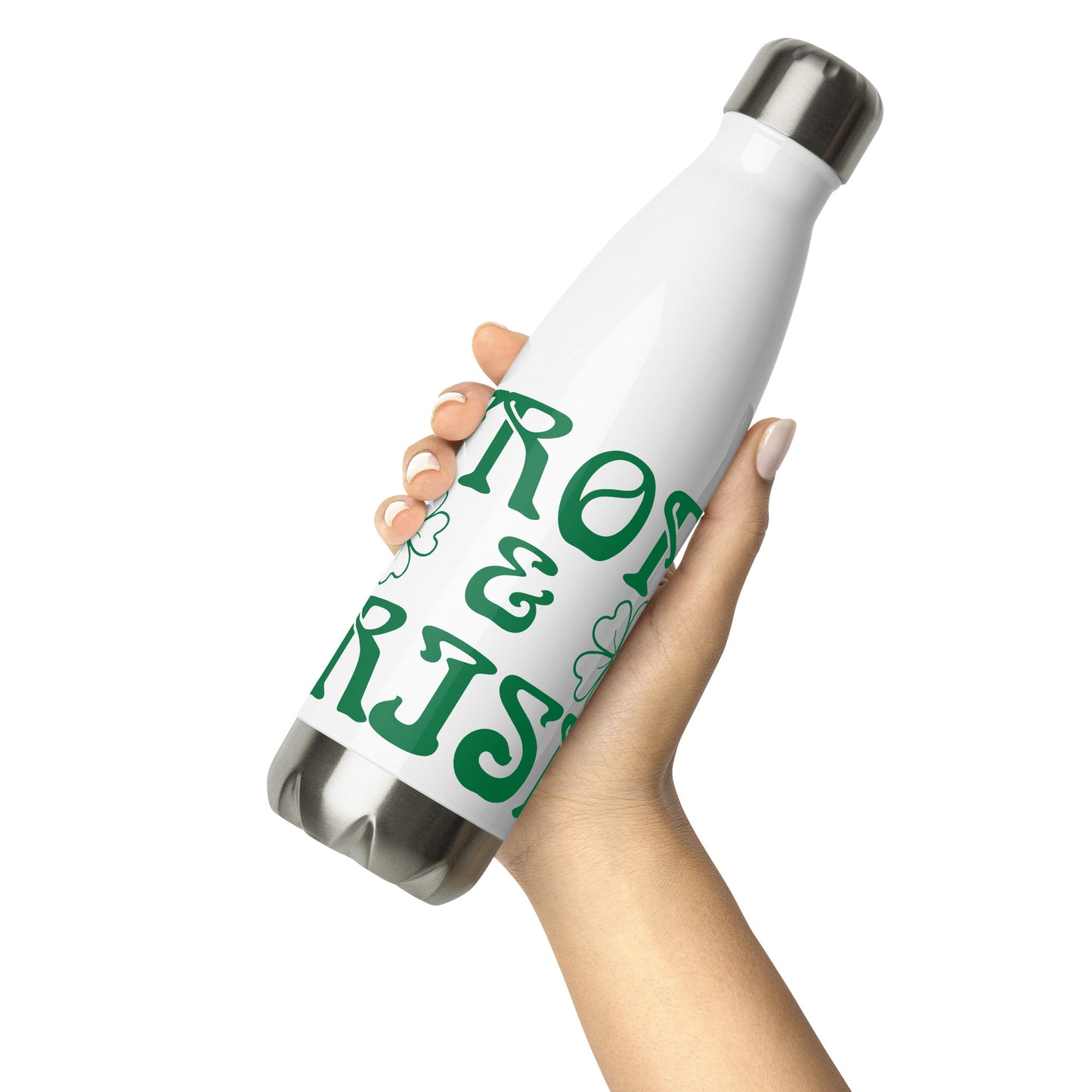 “STRONG & IRISH!”Stainless Steel Water Bottle W/Green Font