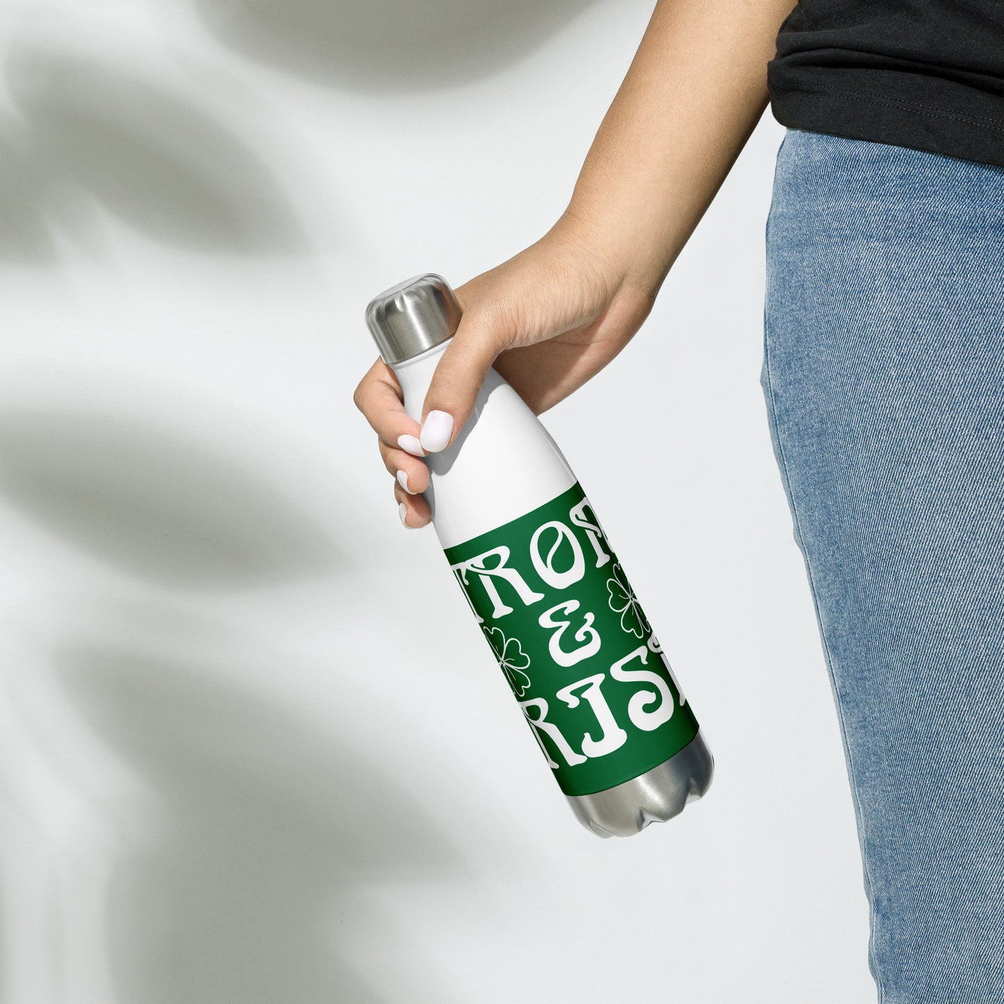 “STRONG &IRISH!Stainless Steel Water Bottle W/White Font