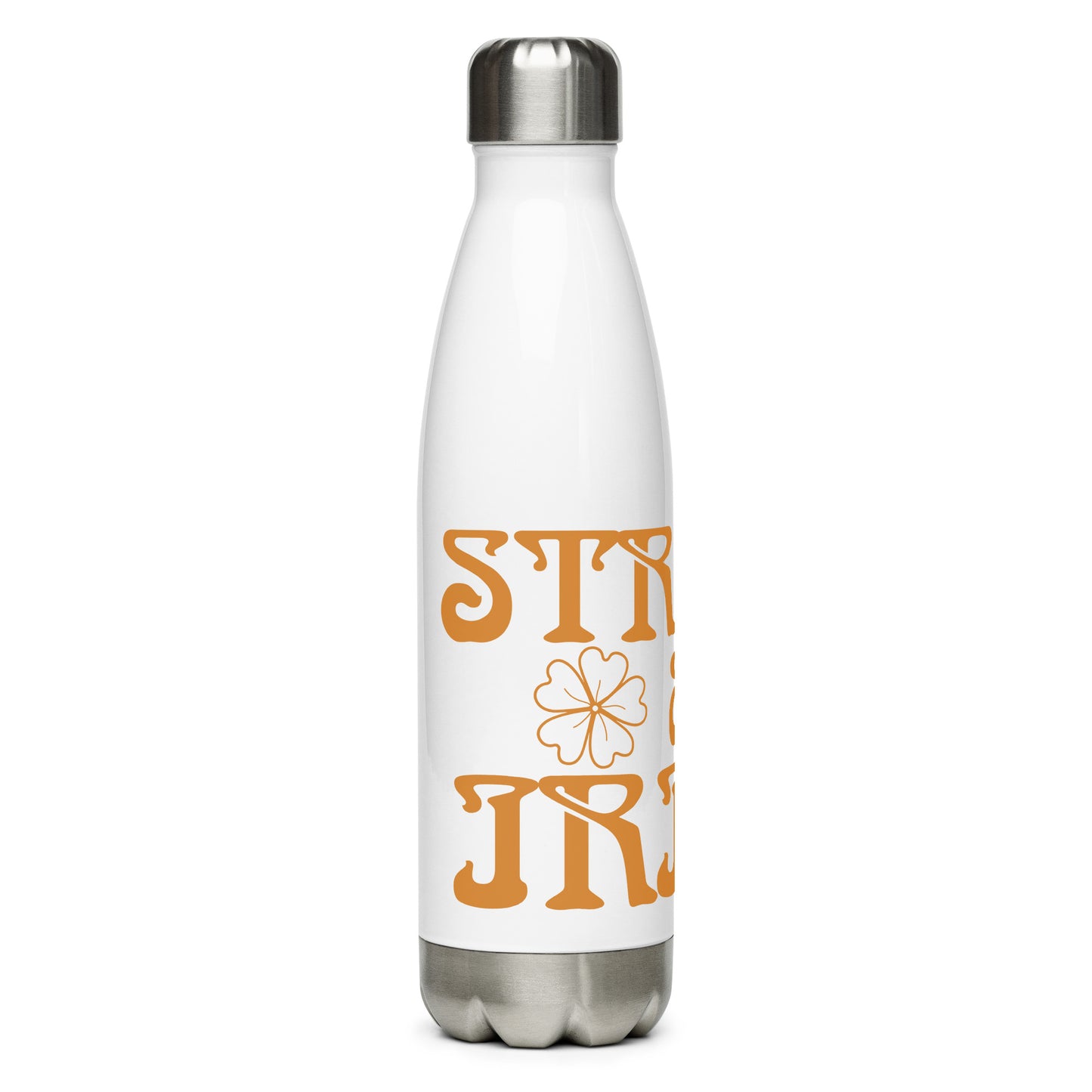 “STRONG & IRISH!”Stainless Steel Water Bottle W/Bronze Font