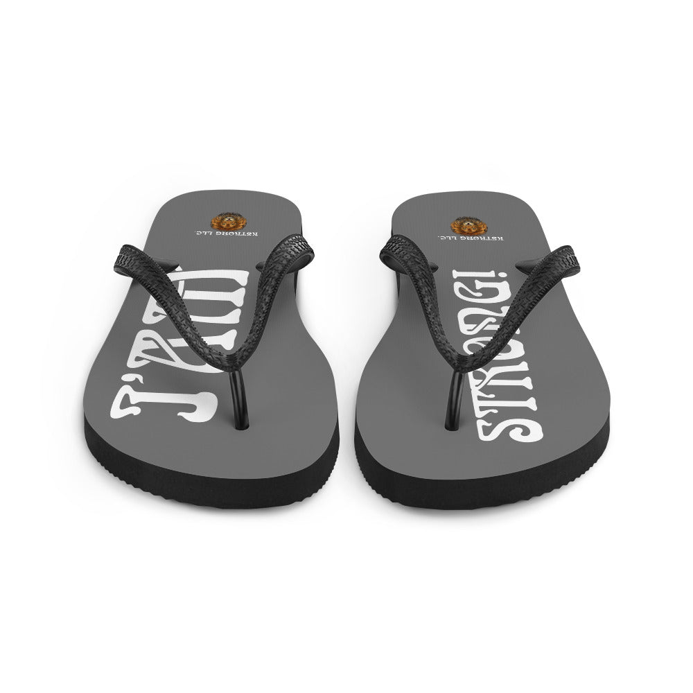 “I’AM STRONG!” Grey Unisex Flip-Flops W/White Font