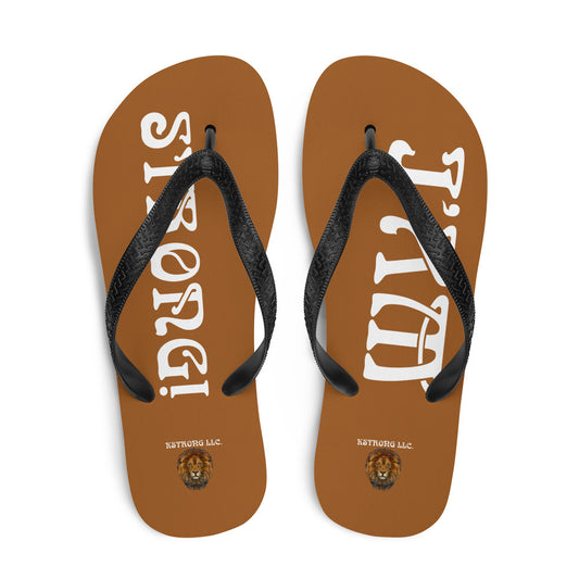 “I’AM STRONG!” Brown Unisex Flip-Flops W/White Font