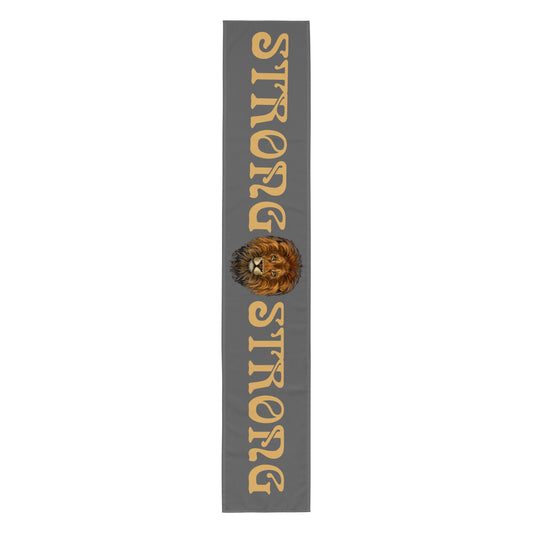 “STRONG”Grey Table Runner W/Fawn Font