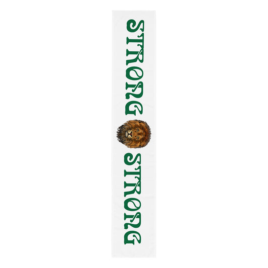 “STRONG”White Table Runner W/Green Font