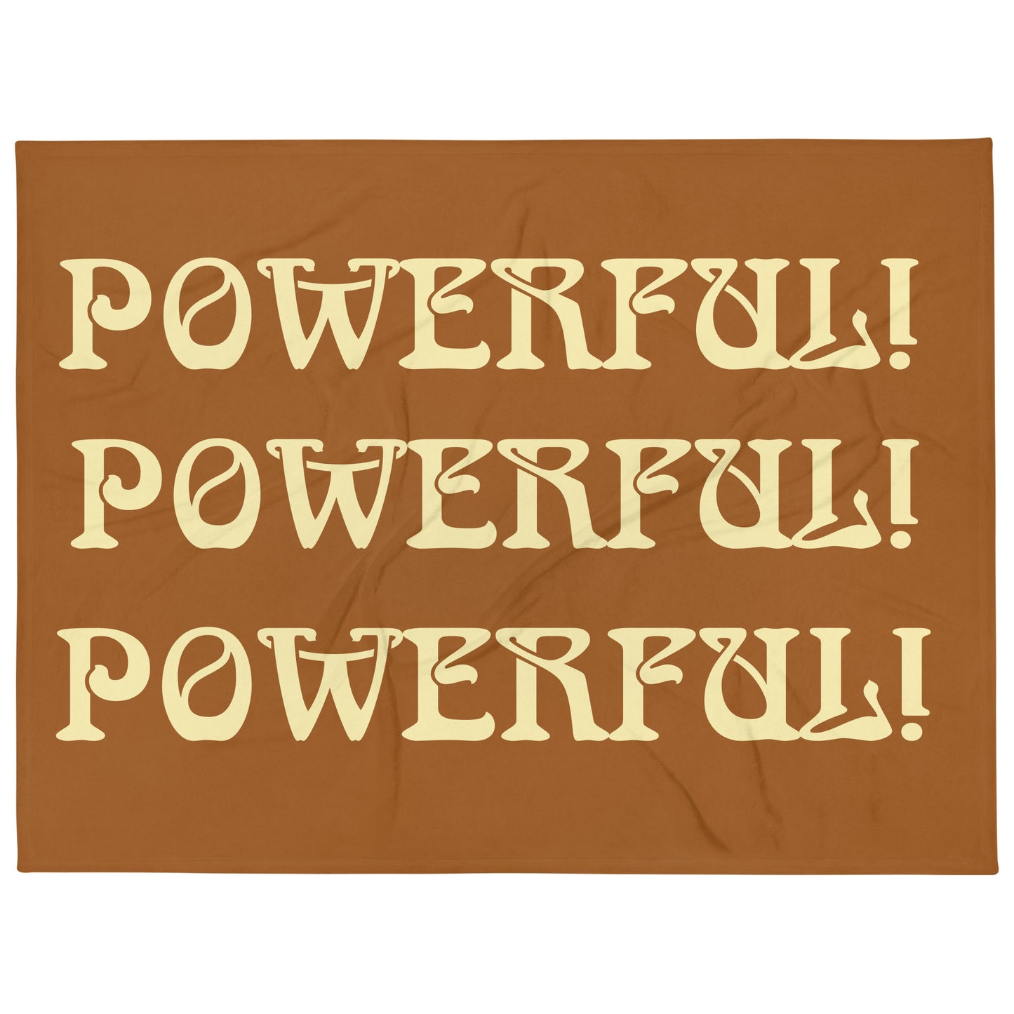 “POWERFUL!”Light Brown Throw Blanket W/Triple Banana Font