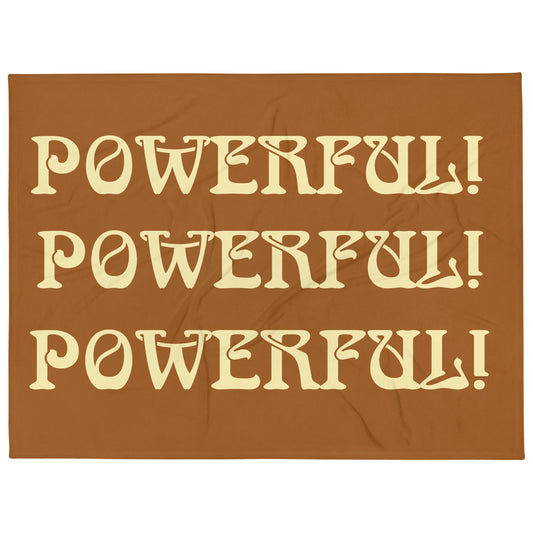 “POWERFUL!”Light Brown Throw Blanket W/Triple Banana Font