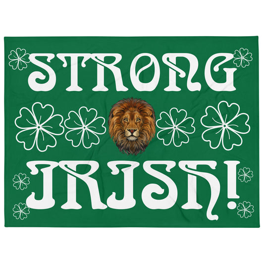 “STRONG,IRISH!”Green Throw Blanket W/White Font