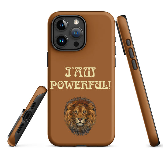 “IAM POWERFUL!”Brown Tough Case for iPhone® W/Banana Font