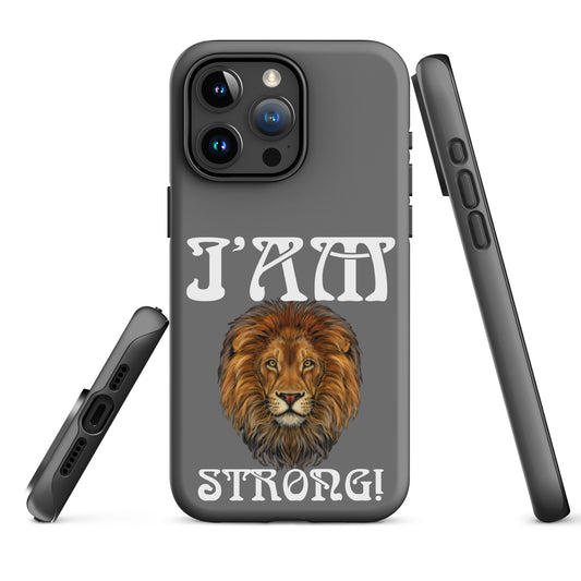 “I’AM STRONG!”Grey Tough Case for iPhone® W/White Font