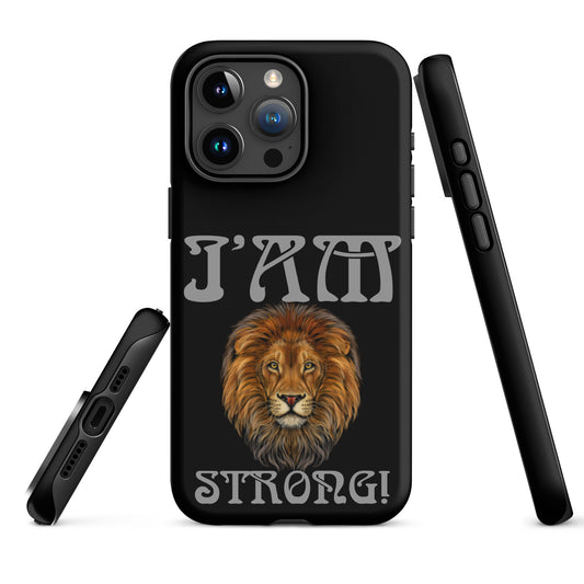 “I’AM STRONG!” Black Tough Case for iPhone® W/Nobel Font