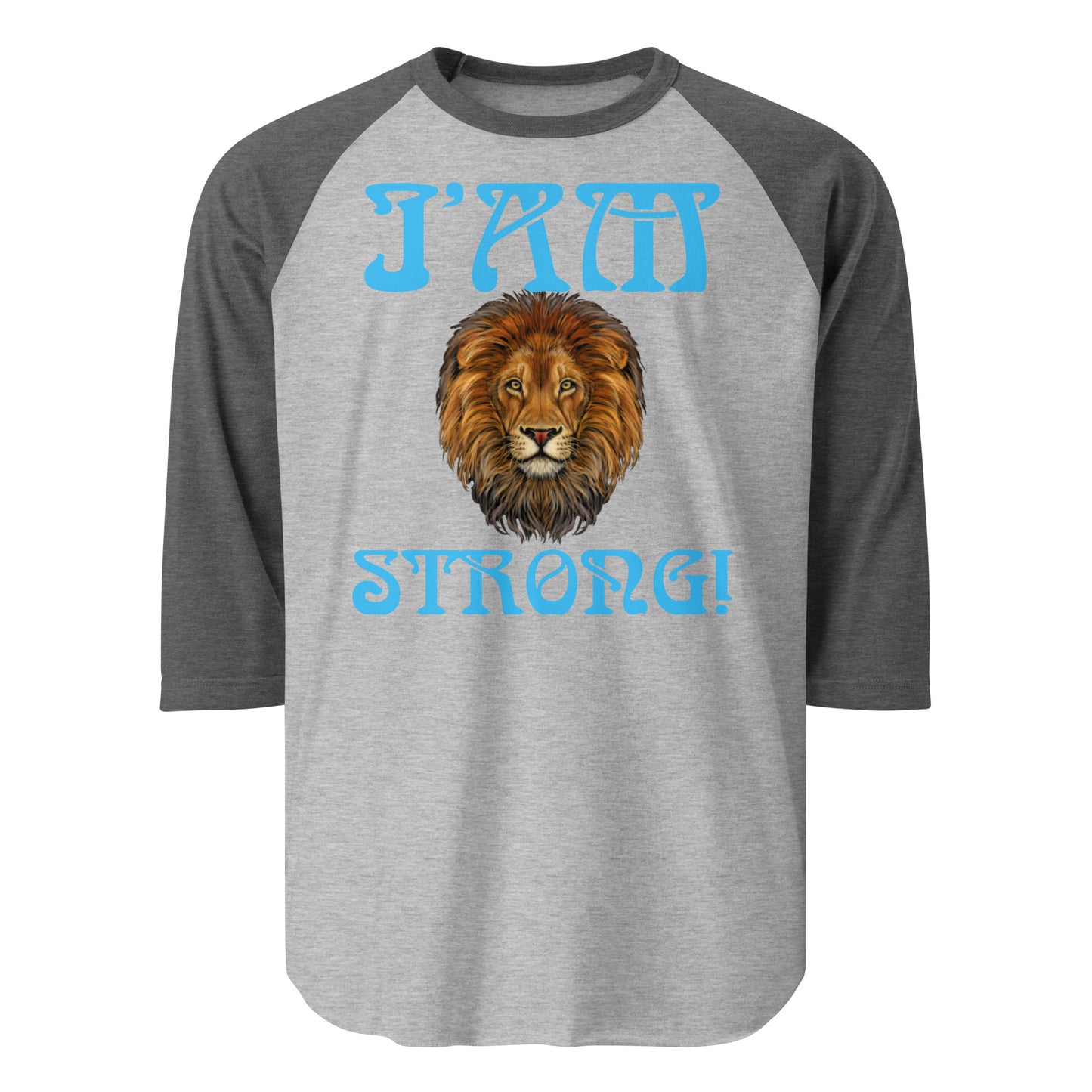 “I’AM STRONG!”3/4 Sleeve Raglan Shirt W/SkyBlue Font