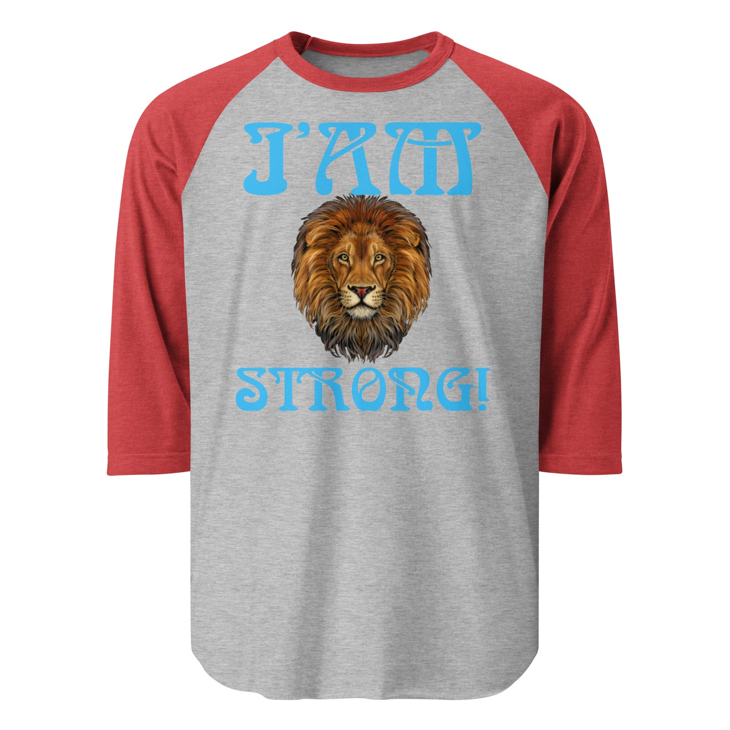 “I’AM STRONG!”3/4 Sleeve Raglan Shirt W/SkyBlue Font