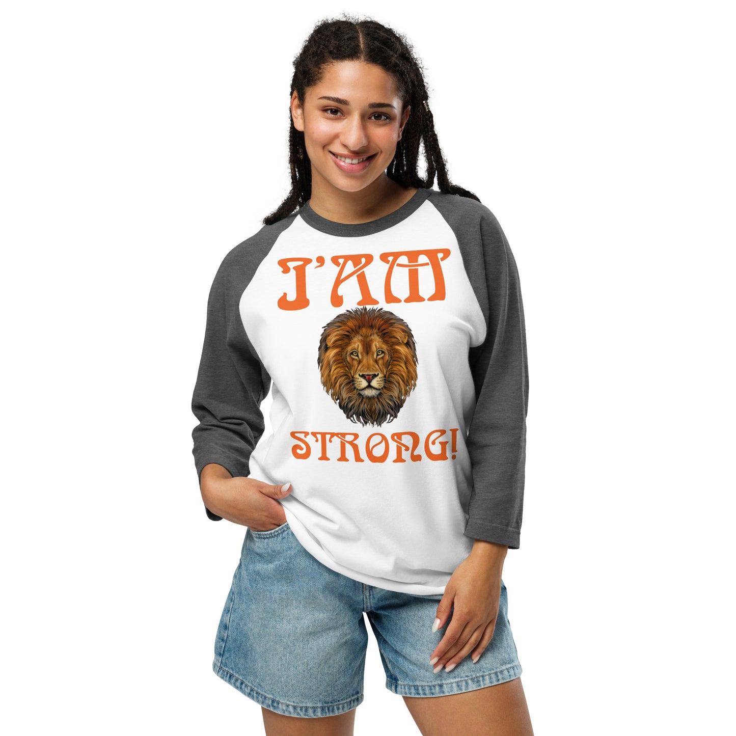 “I’AM STRONG!” 3/4 Sleeve Raglan Shirt W/Orange Font