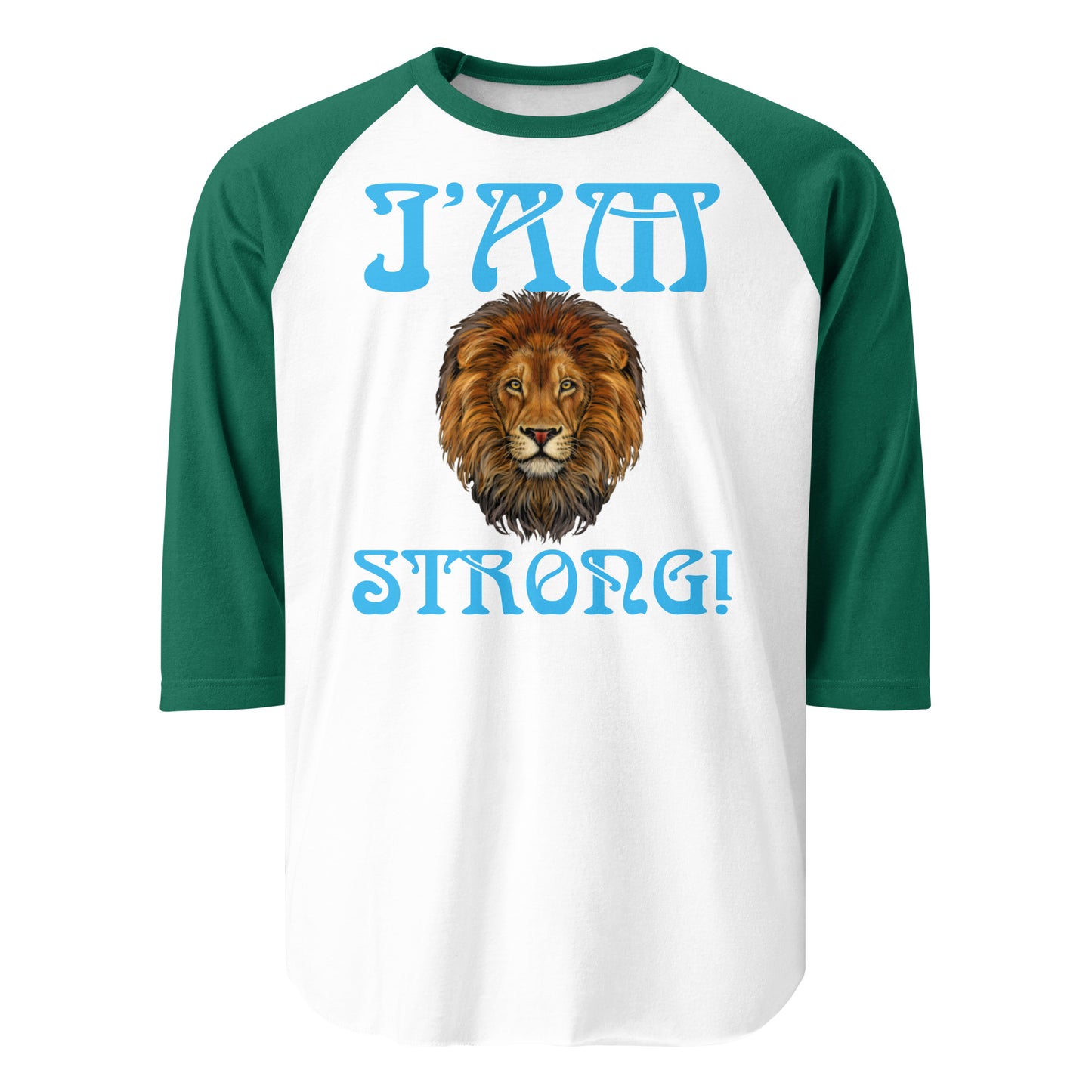 “I’AM STRONG!”3/4 Sleeve Raglan Shirt W/SkyBlue Font