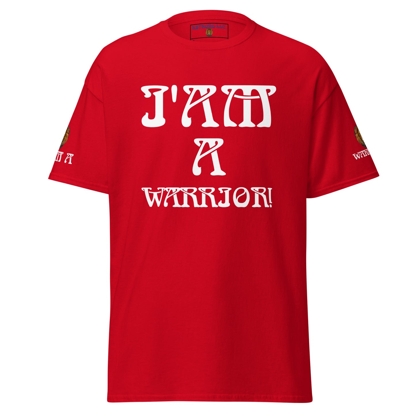 “I’AM A WARRIOR!” Unisex Classic Tee W/White Font