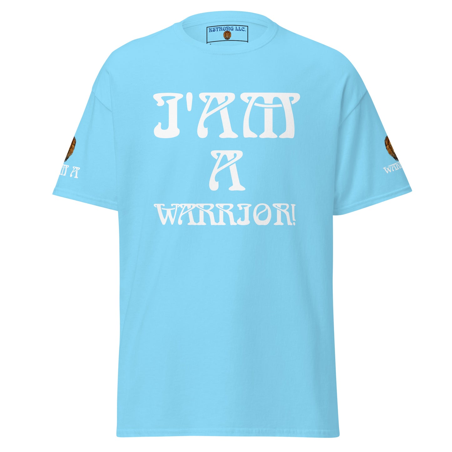 “I’AM A WARRIOR!” Unisex Classic Tee W/White Font