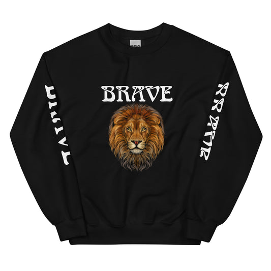 “BRAVE”Unisex Sweatshirt W/White Font