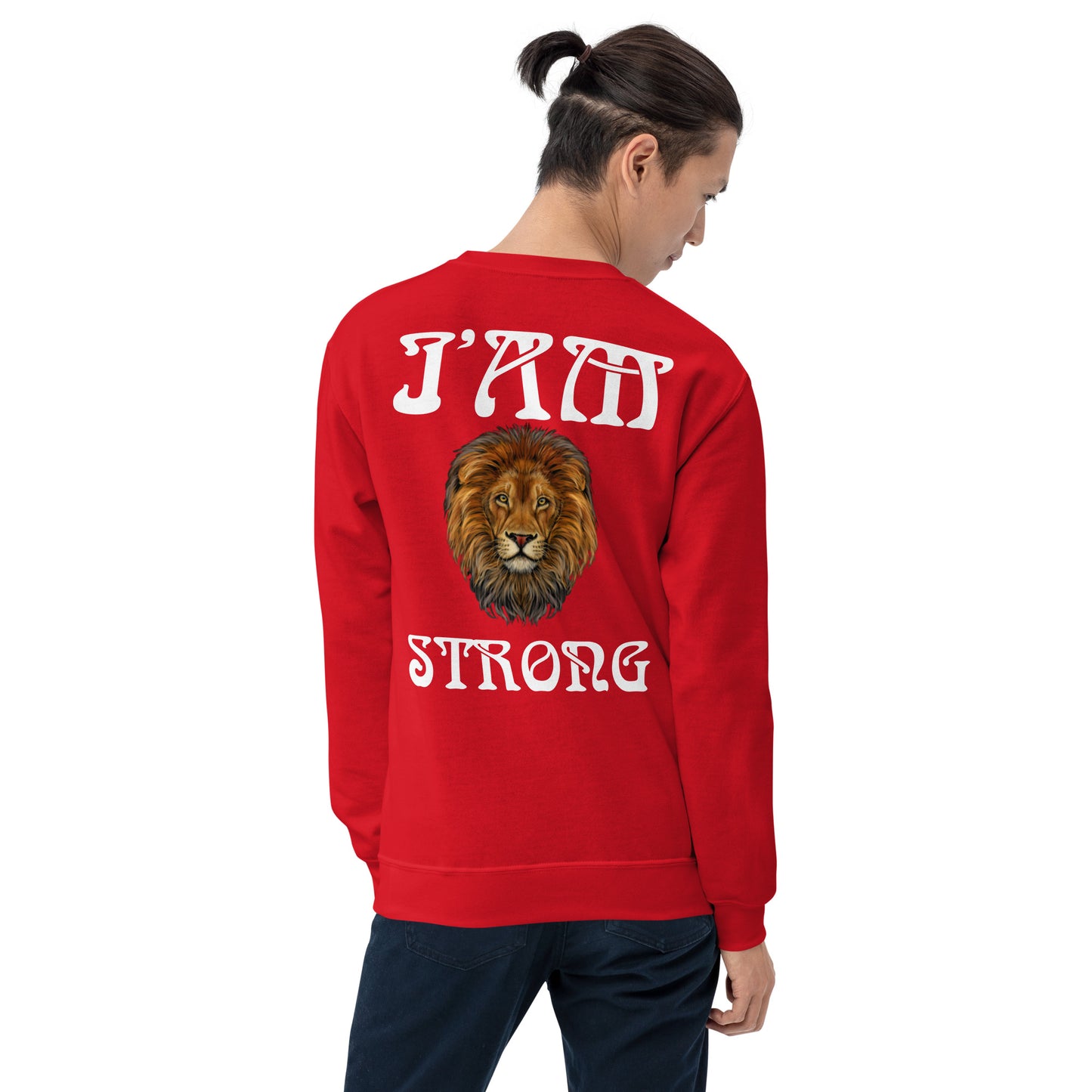 “I’AM STRONG!” Unisex Sweatshirt W/White Font