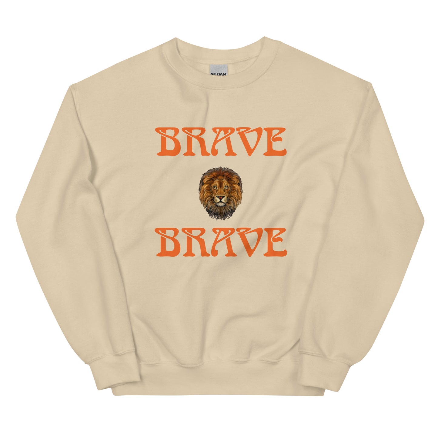 “BRAVE"Unisex Sweatshirt W/Orange Font
