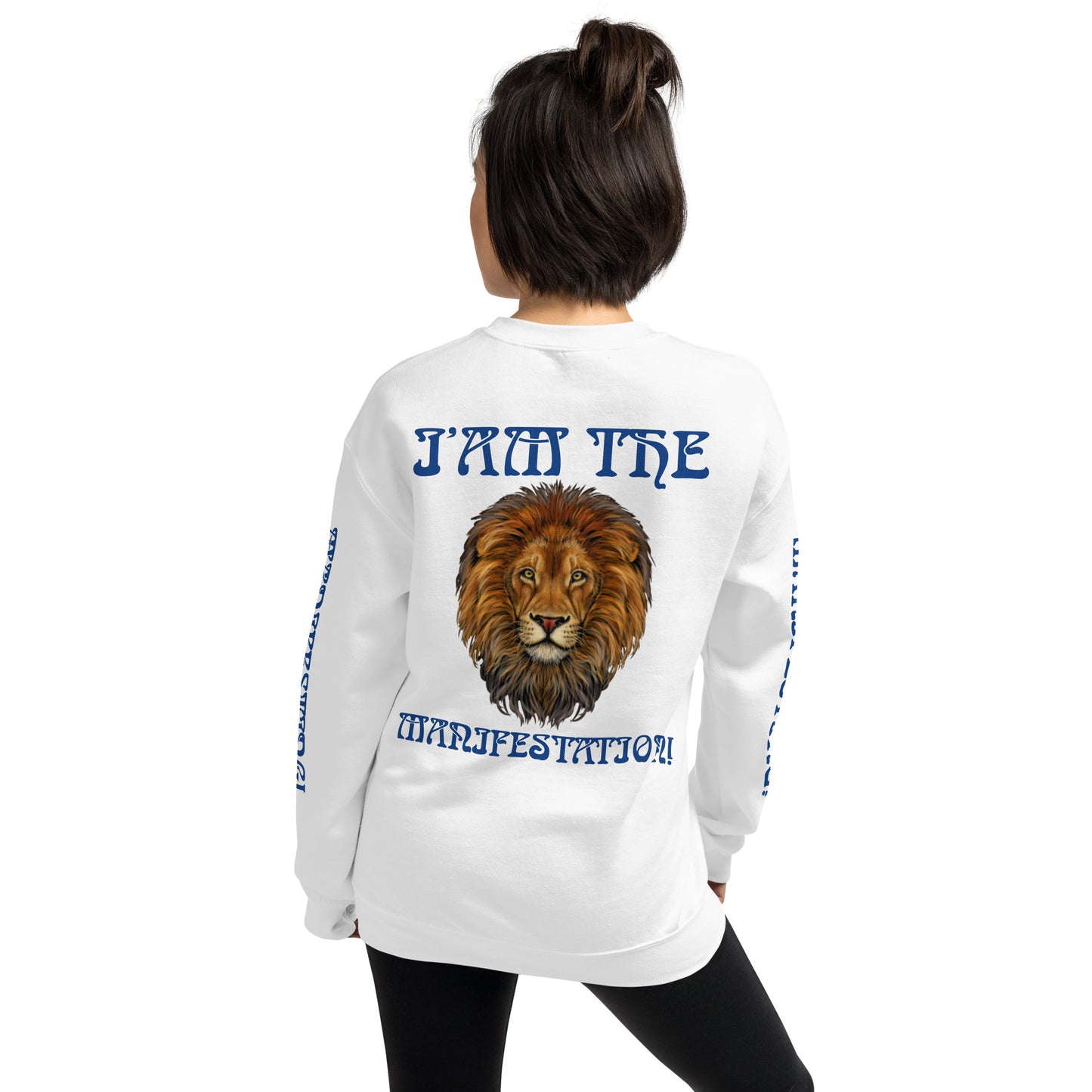 “I’AM THE MANIFESTATION!”White Unisex Sweatshirt W/Blue Font