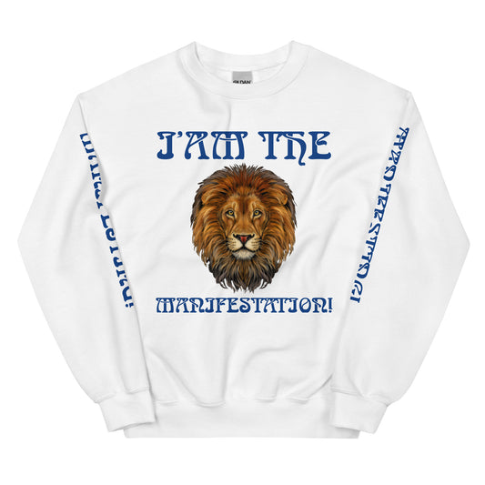 “I’AM THE MANIFESTATION!”White Unisex Sweatshirt W/Blue Font