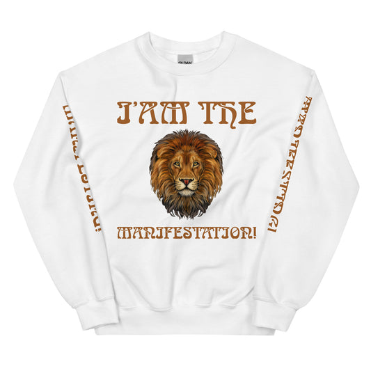 “I’AM THE MANIFESTATION!”White Unisex Sweatshirt W/Rich Gold Font