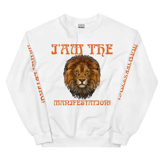 “I’AM THE MANIFESTATION!”White Unisex Sweatshirt W/Orange Font