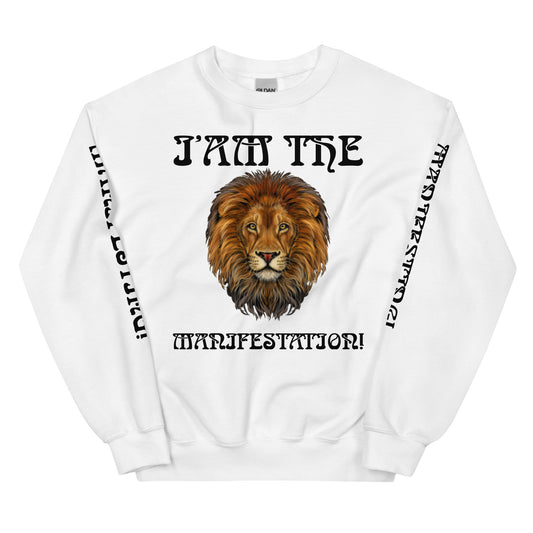 “I’AM THE MANIFESTATION!”White Unisex Sweatshirt W/Black Font