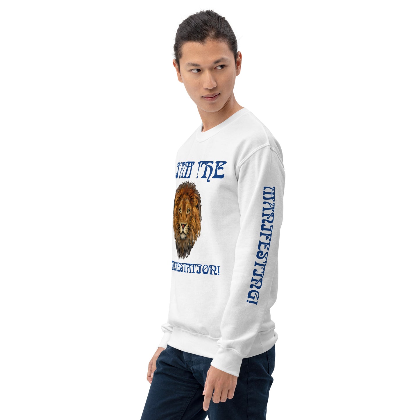 “I’AM THE MANIFESTATION!”White Unisex Sweatshirt W/Blue Font