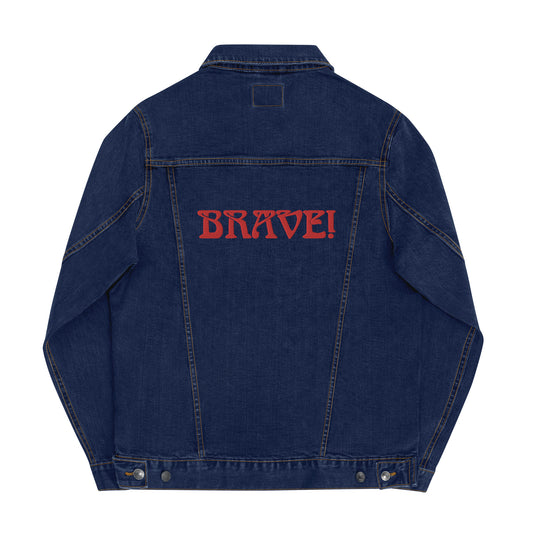 “BRAVE!”Unisex Denim Jacket W/Red Font