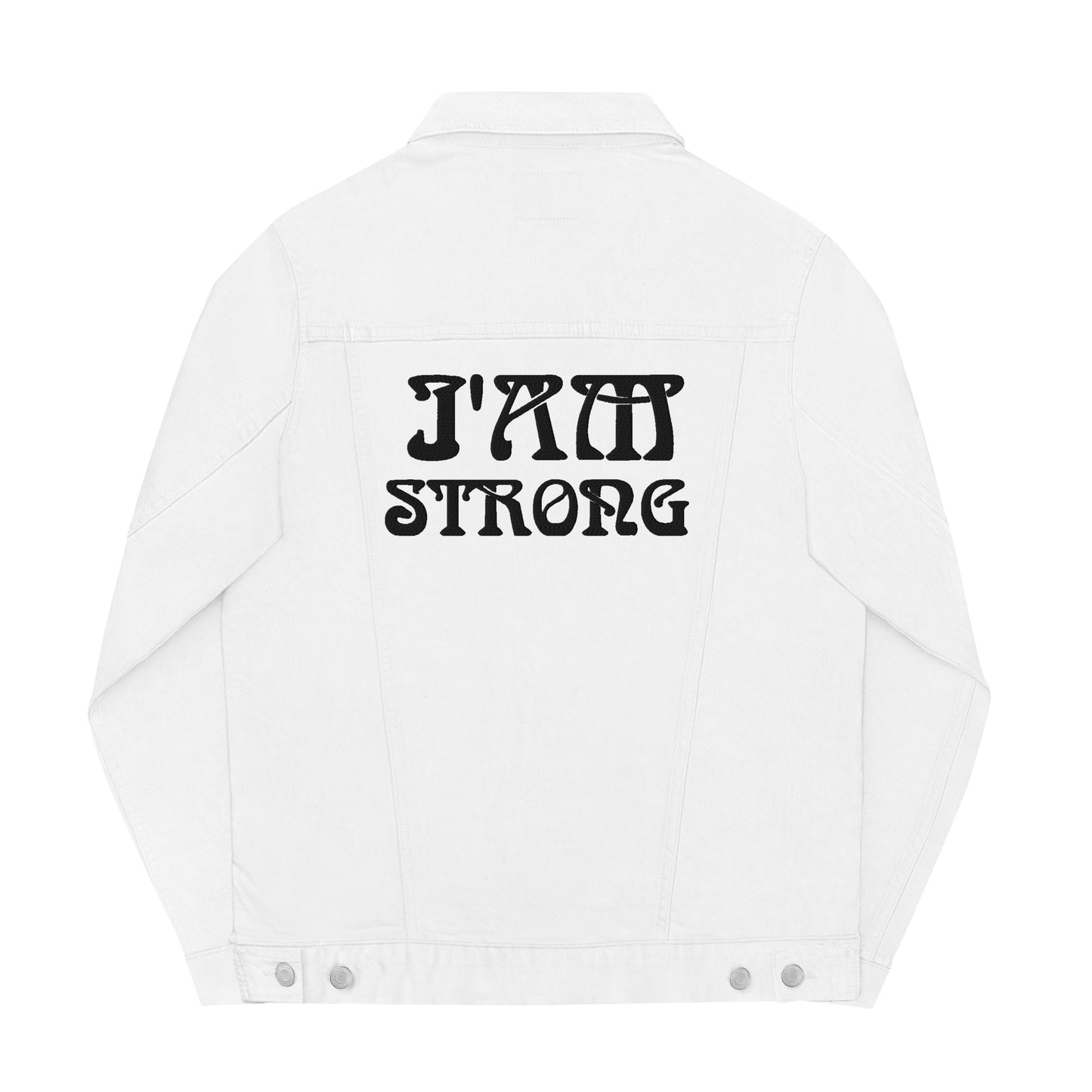 “IAM STRONG"Unisex Denim Jacket W/Black Font