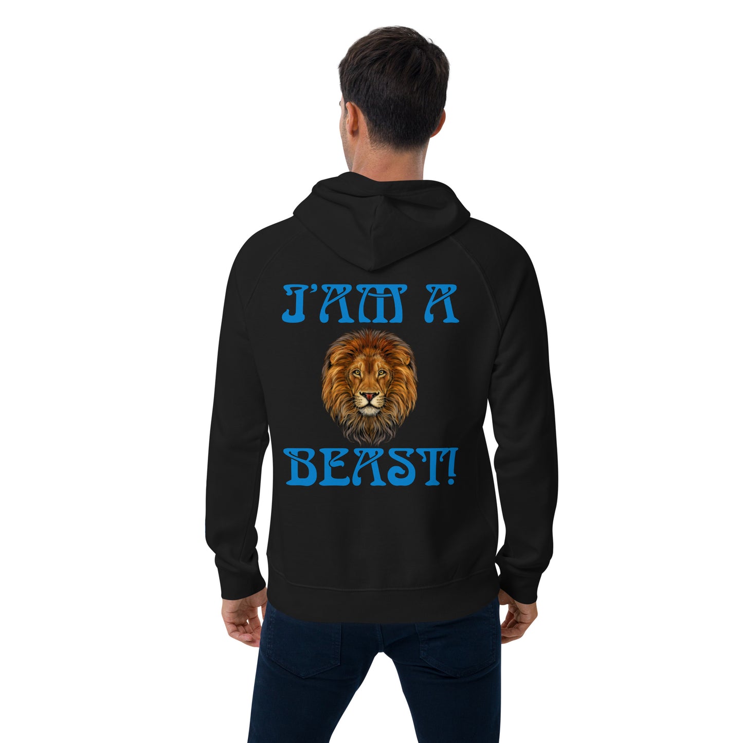 “I’AM A BEAST!”Men’s Eco Raglan Hoodie W/Navy Blue Font