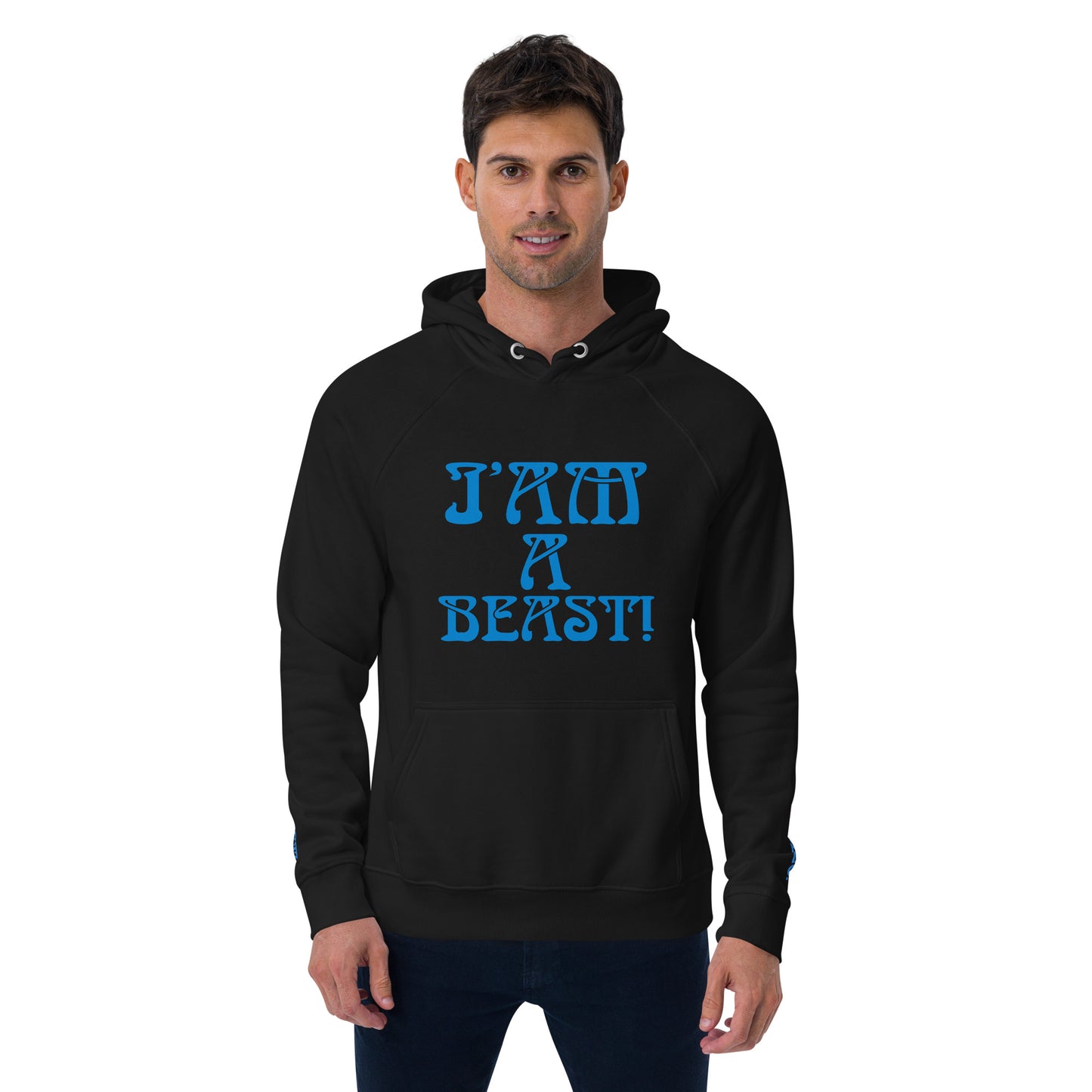 “I’AM A BEAST!”Men’s Eco Raglan Hoodie W/Navy Blue Font