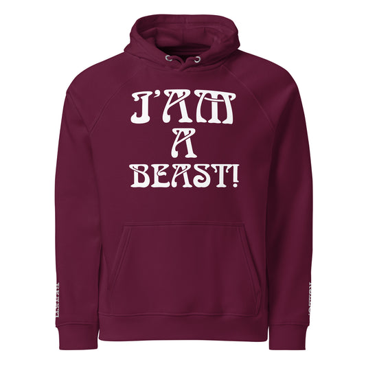 “I’AM A BEAST!” Men’s Eco Raglan Hoodie W/White Font