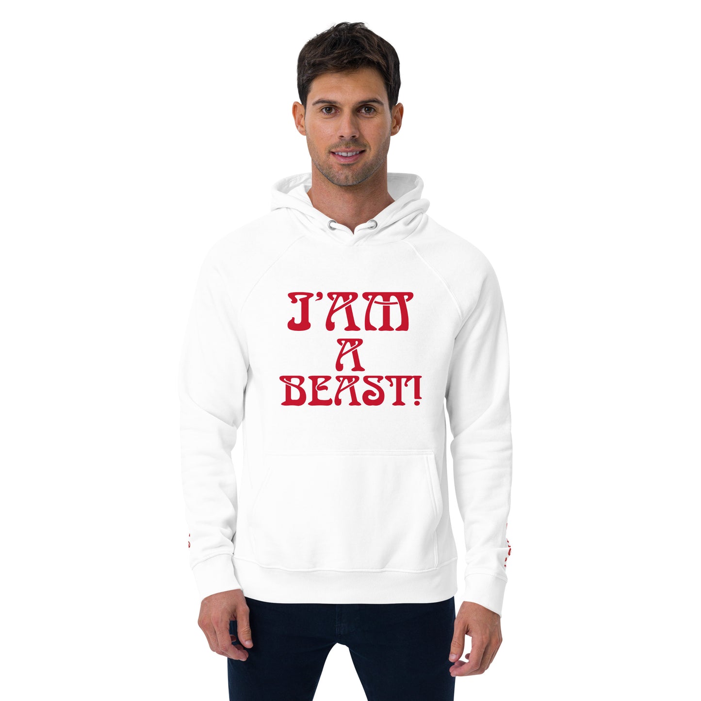 “I’AM A BEAST!” Men’s Eco Raglan Hoodie W/Red Font