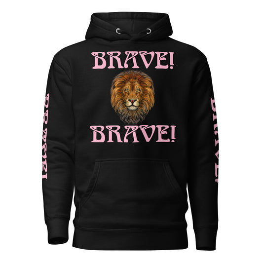 “BRAVE”Unisex Hoodie W/Double Cotton Candy Font