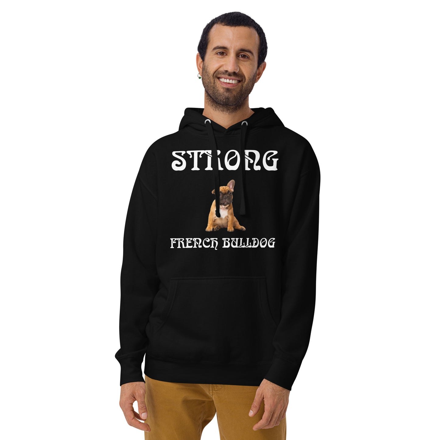 “STRONG FRENCH BULLDOG”Unisex Hoodie W/White Font