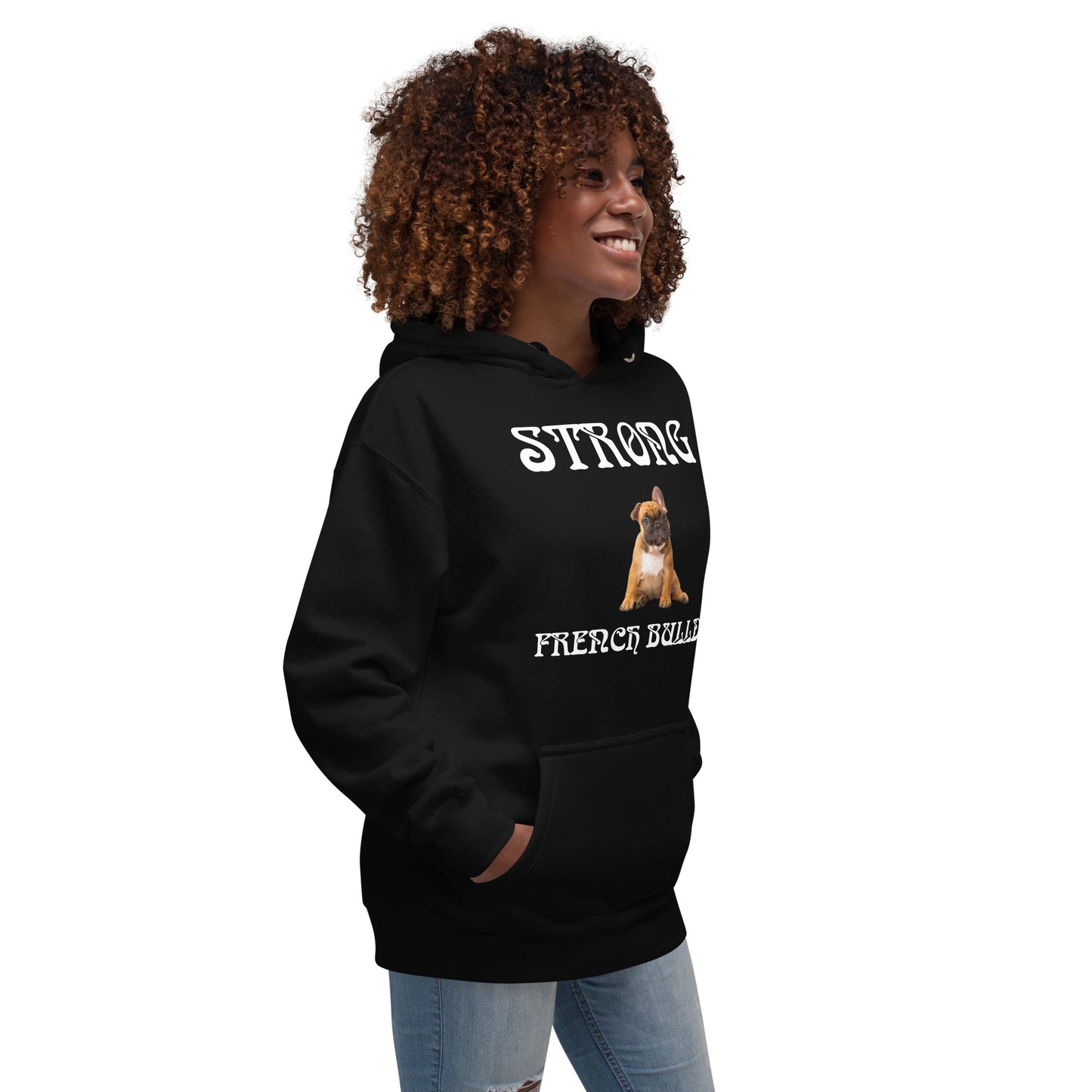 “STRONG FRENCH BULLDOG”Unisex Hoodie W/White Font