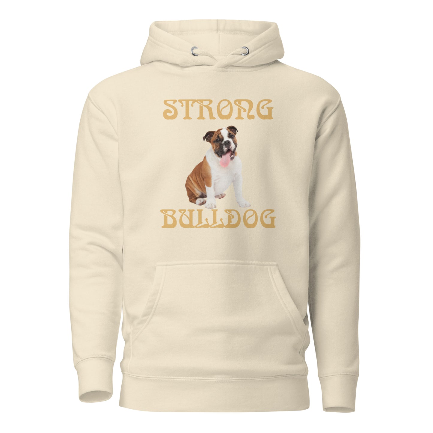 “STRONG BULLDOG”Unisex Hoodie W/Fawn Font