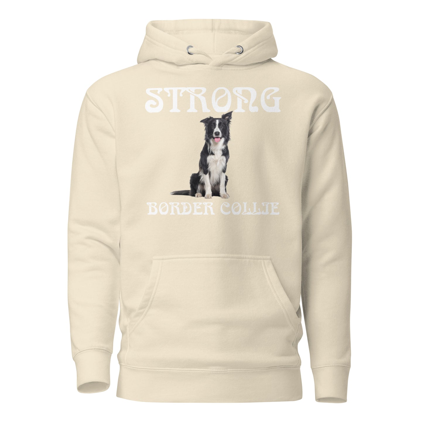 “STRONG BORDER COLLIE”Unisex Hoodie W/White Font