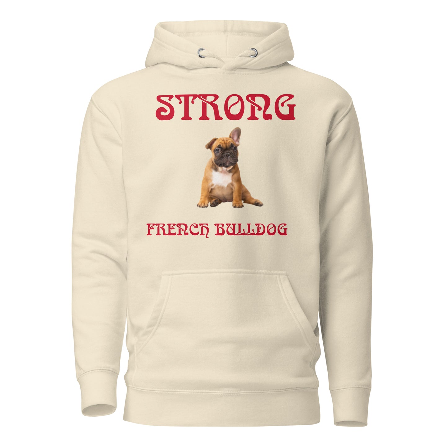 “STRONG FRENCH BULLDOG”Unisex Hoodie W/Red Font