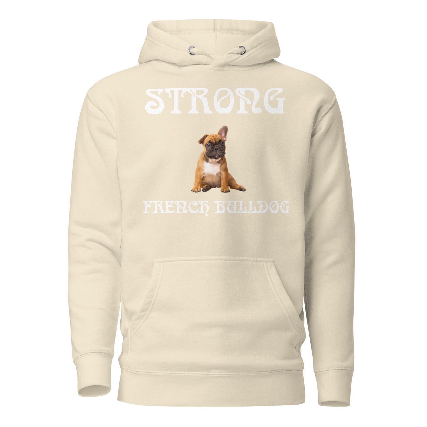 “STRONG FRENCH BULLDOG”Unisex Hoodie W/White Font