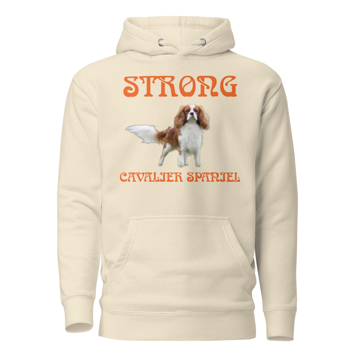 “STRONG CAVALIER SPANIEL”Unisex Hoodie W/Orange Font