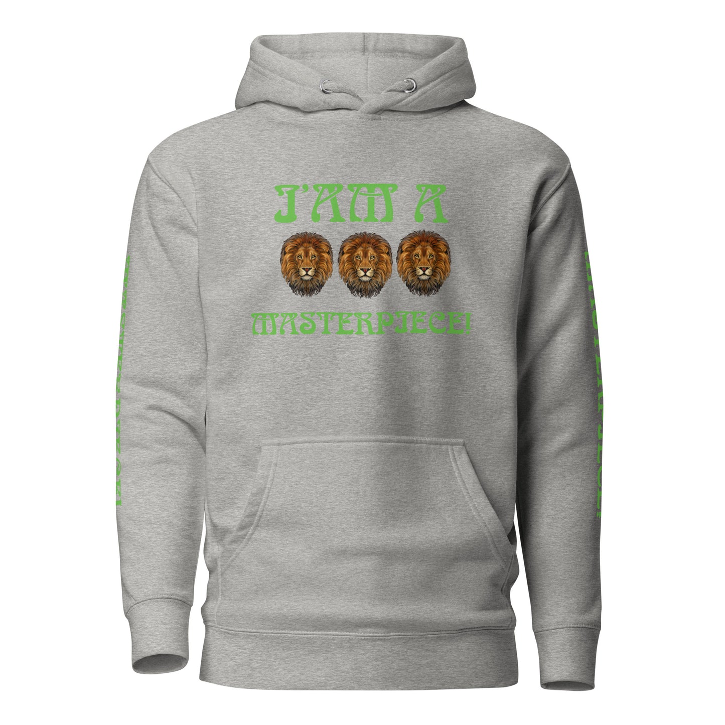 “I’AM A MASTERPIECE!”Unisex Hoodie W/Green Font