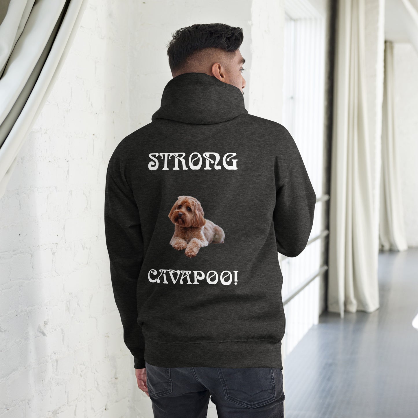 “STRONG CAVAPOO!”Unisex Hoodie W/White Font