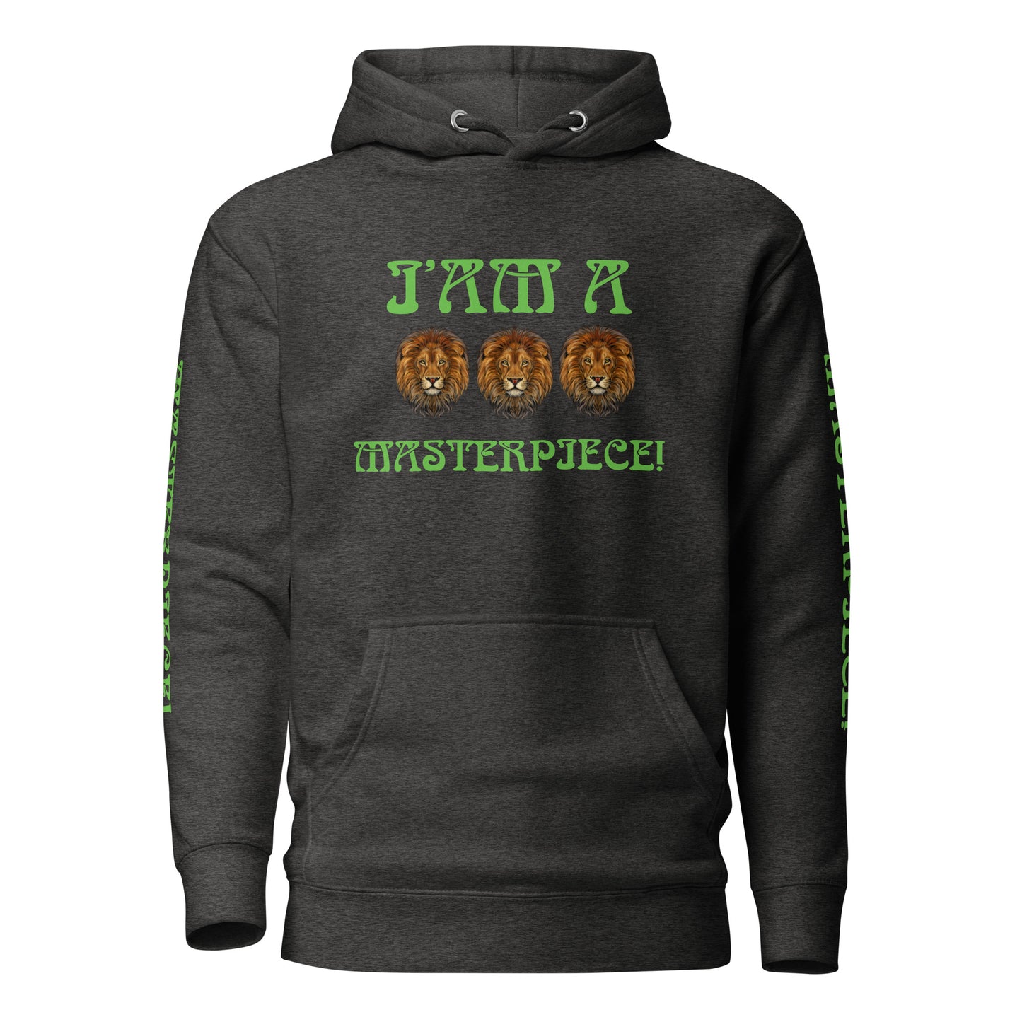 “I’AM A MASTERPIECE!”Unisex Hoodie W/Green Font